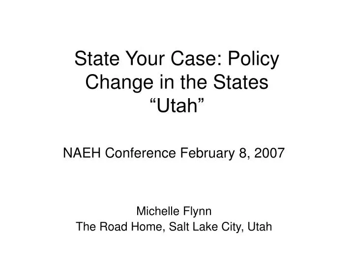 state your case policy change in the states utah