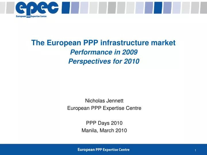 the european ppp infrastructure market performance in 2009 perspectives for 2010