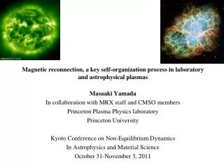 Magnetic reconnection, a key self-organization process in laboratory and astrophysical plasmas