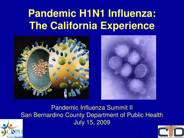pandemic h1n1 influenza the california experience