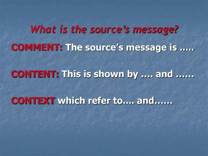 what is the source s message