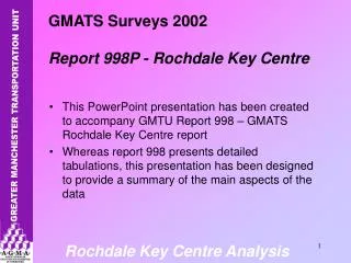 GMATS Surveys 2002 Report 998P - Rochdale Key Centre