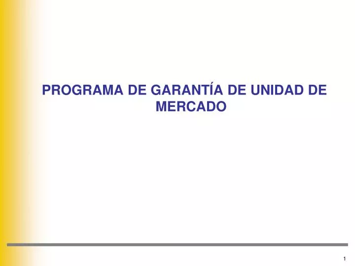 programa de garant a de unidad de mercado