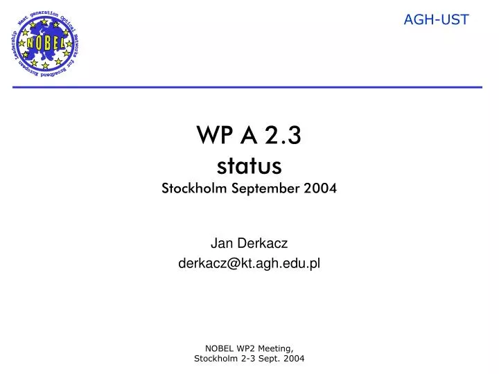 wp a 2 3 status stockholm september 2004