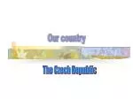 Our country - slide 1