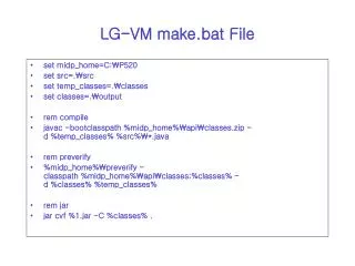 LG-VM make.bat File
