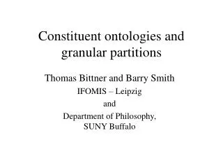 Constituent ontologies and granular partitions