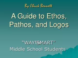 A Guide to Ethos, Pathos, and Logos