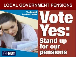 LOCAL GOVERNMENT PENSIONS