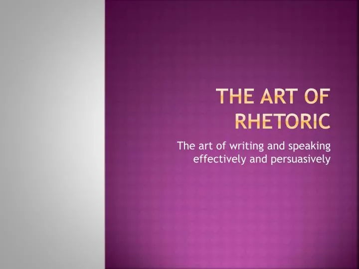 the art of rhetoric