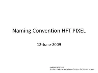 Naming Convention HFT PIXEL