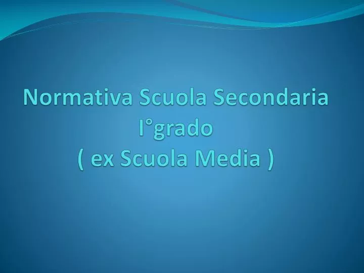 normativa scuola secondaria i grado ex scuola media