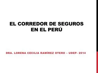 el corredor de seguros en el per