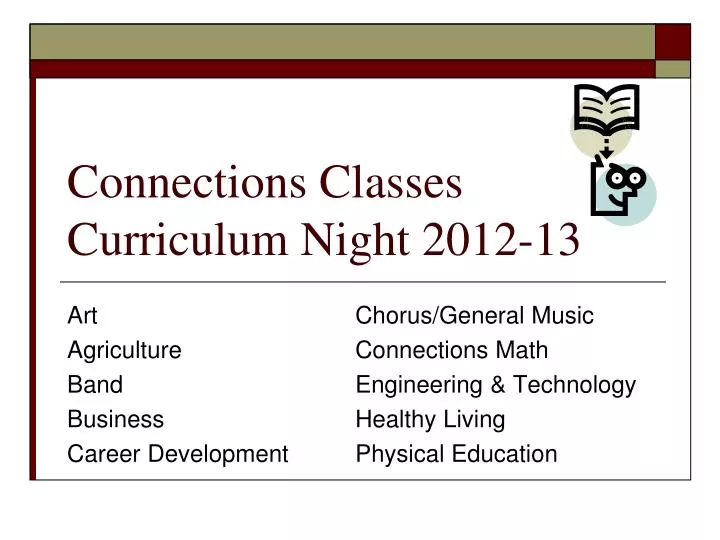 connections classes curriculum night 2012 13
