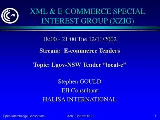 XML &amp; E-COMMERCE SPECIAL INTEREST GROUP (XZIG)