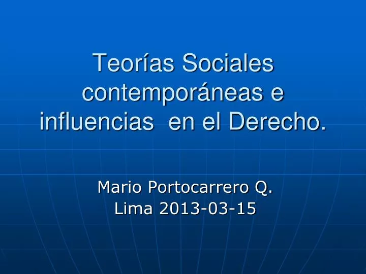 teor as sociales contempor neas e influencias en el derecho