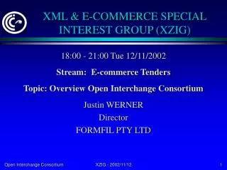 XML &amp; E-COMMERCE SPECIAL INTEREST GROUP (XZIG)