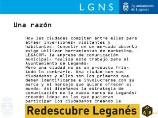 una raz n