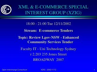 XML &amp; E-COMMERCE SPECIAL INTEREST GROUP (XZIG)