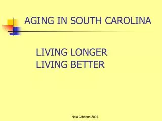 LIVING LONGER LIVING BETTER