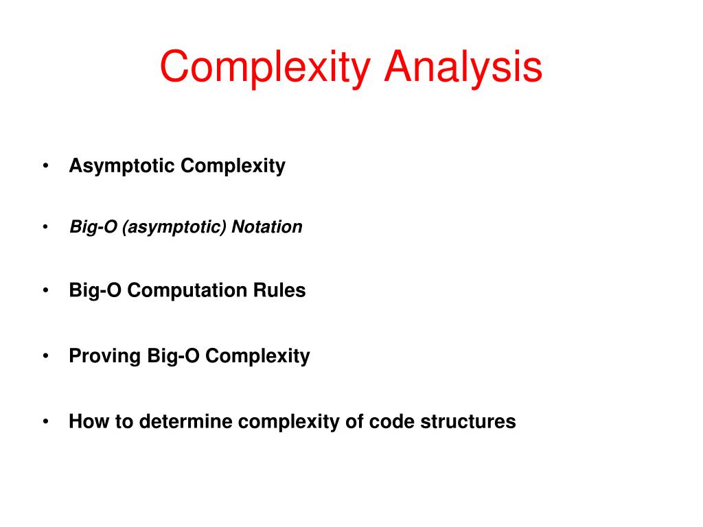 PPT - Complexity Analysis PowerPoint Presentation, free download - ID ...