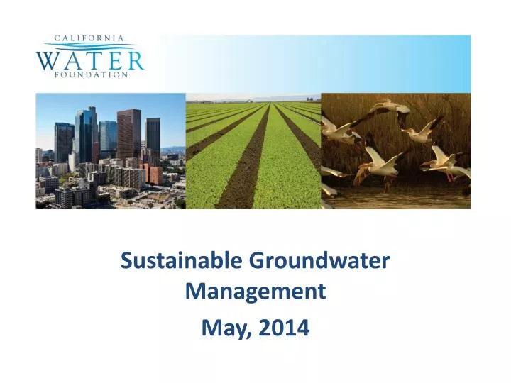 sustainable groundwater management may 2014