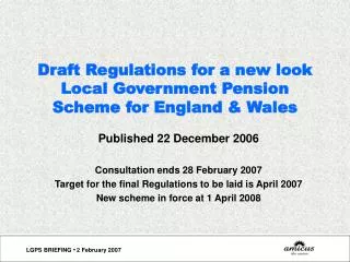 Draft Regulations for a new look Local Government Pension Scheme for England &amp; Wales
