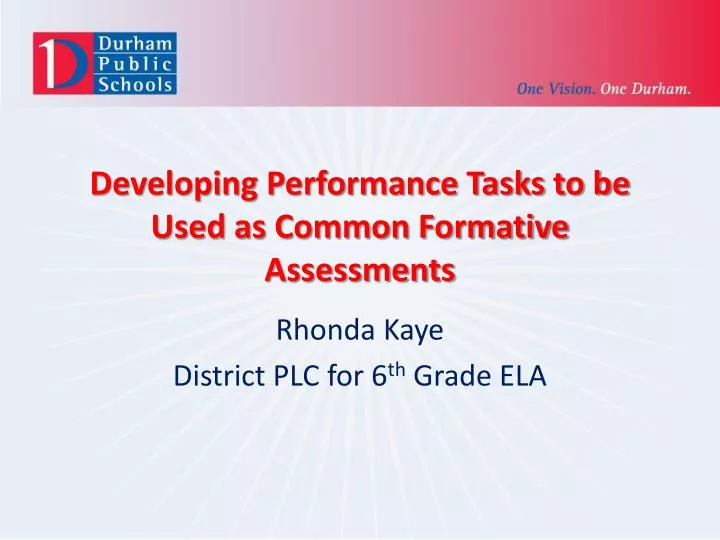 developing performance tasks to be used as common formative assessments