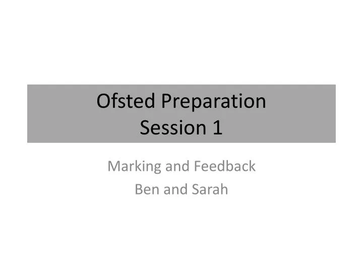 ofsted preparation session 1
