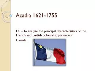 Acadia 1621-1755