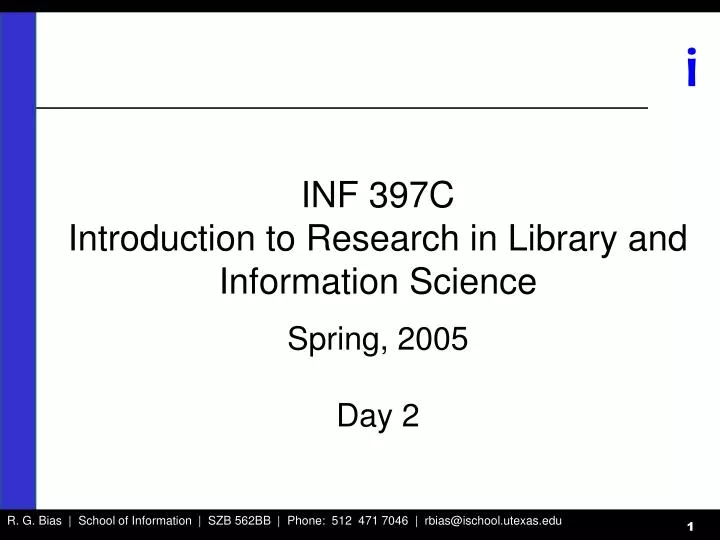 inf 397c introduction to research in library and information science spring 2005 day 2