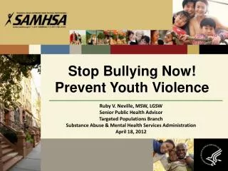 Stop Bullying Now! Prevent Youth Violence