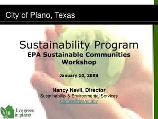 Sustainability Program EPA Sustainable Communities Workshop January 10, 2008