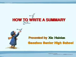 HOW TO WRITE A SUMMARY