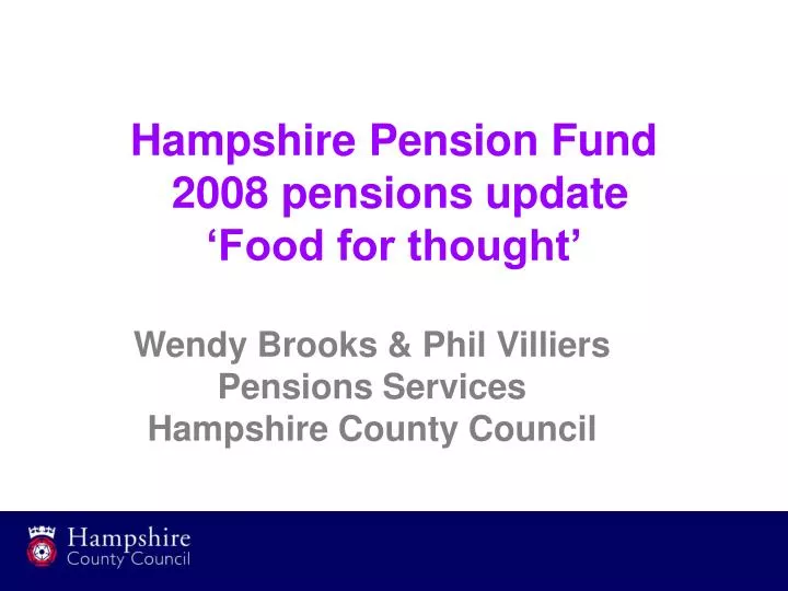 hampshire pension fund 2008 pensions update food for thought