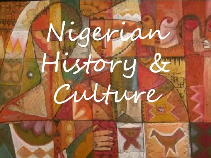 nigerian history culture