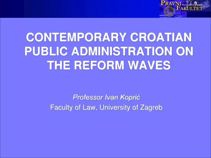 contemporary croatian public administration on the reform waves