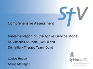 Comprehensive Assessment Implementation of the Active Service Model