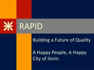 Building a Future of Quality A Happy People, A Happy City of Ilorin