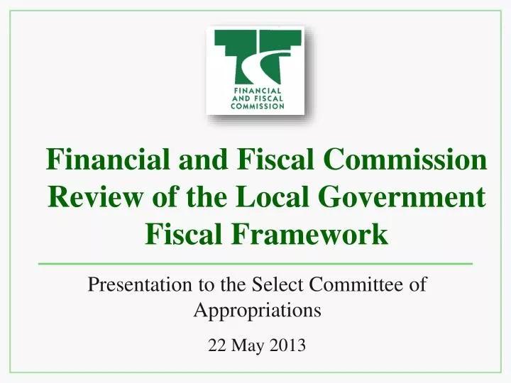 financial and fiscal commission review of the local government fiscal framework