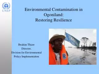 Environmental Contamination in Ogoniland: Restoring Resilience