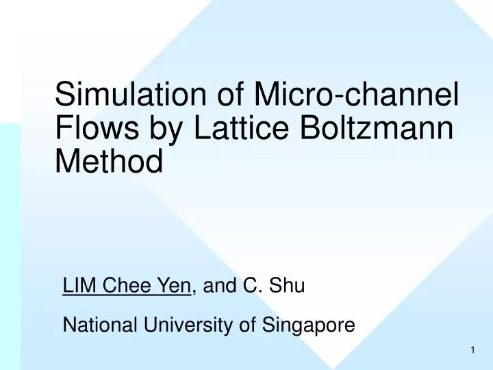 simulation of micro channel flows by lattice boltzmann method