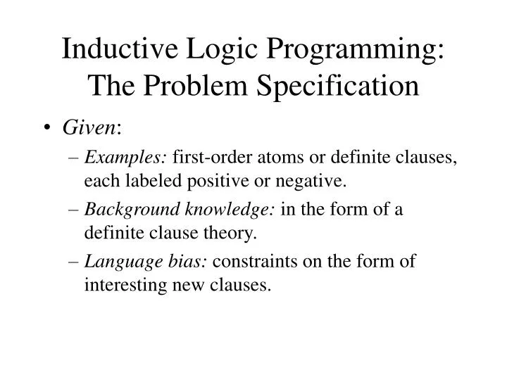 inductive logic programming the problem specification