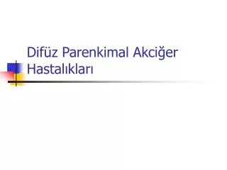 dif z parenkimal akci er hastal klar
