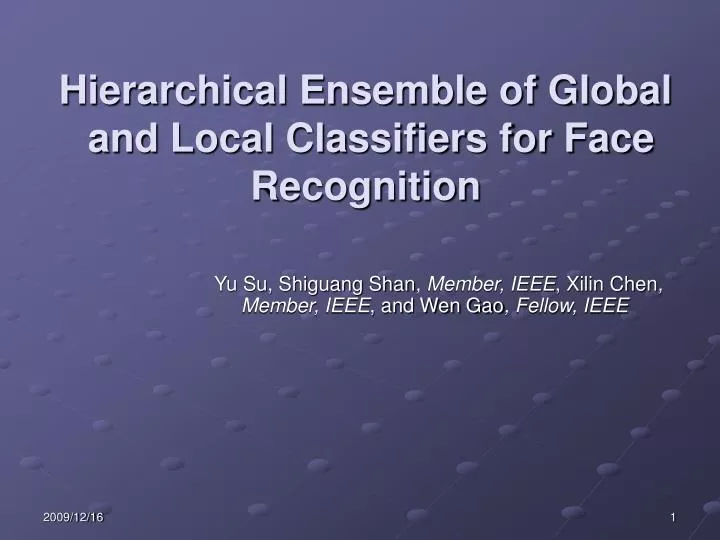 hierarchical ensemble of global and local classifiers for face recognition