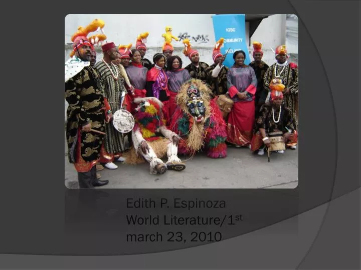 edith p espinoza world literature 1 st march 23 2010