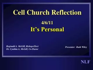 Cell Church Reflection 4/6/11