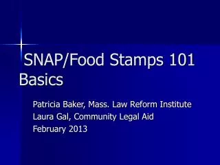 SNAP/Food Stamps 101 Basics