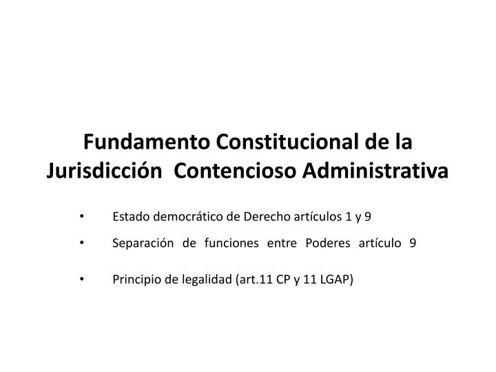 fundamento constitucional de la jurisdicci n contencioso administrativa