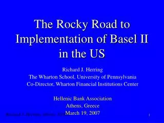 The Rocky Road to Implementation of Basel II in the US